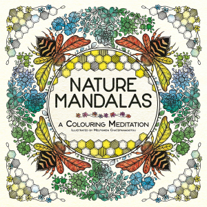 Nature Mandalas. A Colouring Meditation