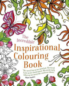The Incredible Inspirational Colouring Book