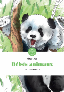 Bebes animaux: 60 coloriages anti-stress